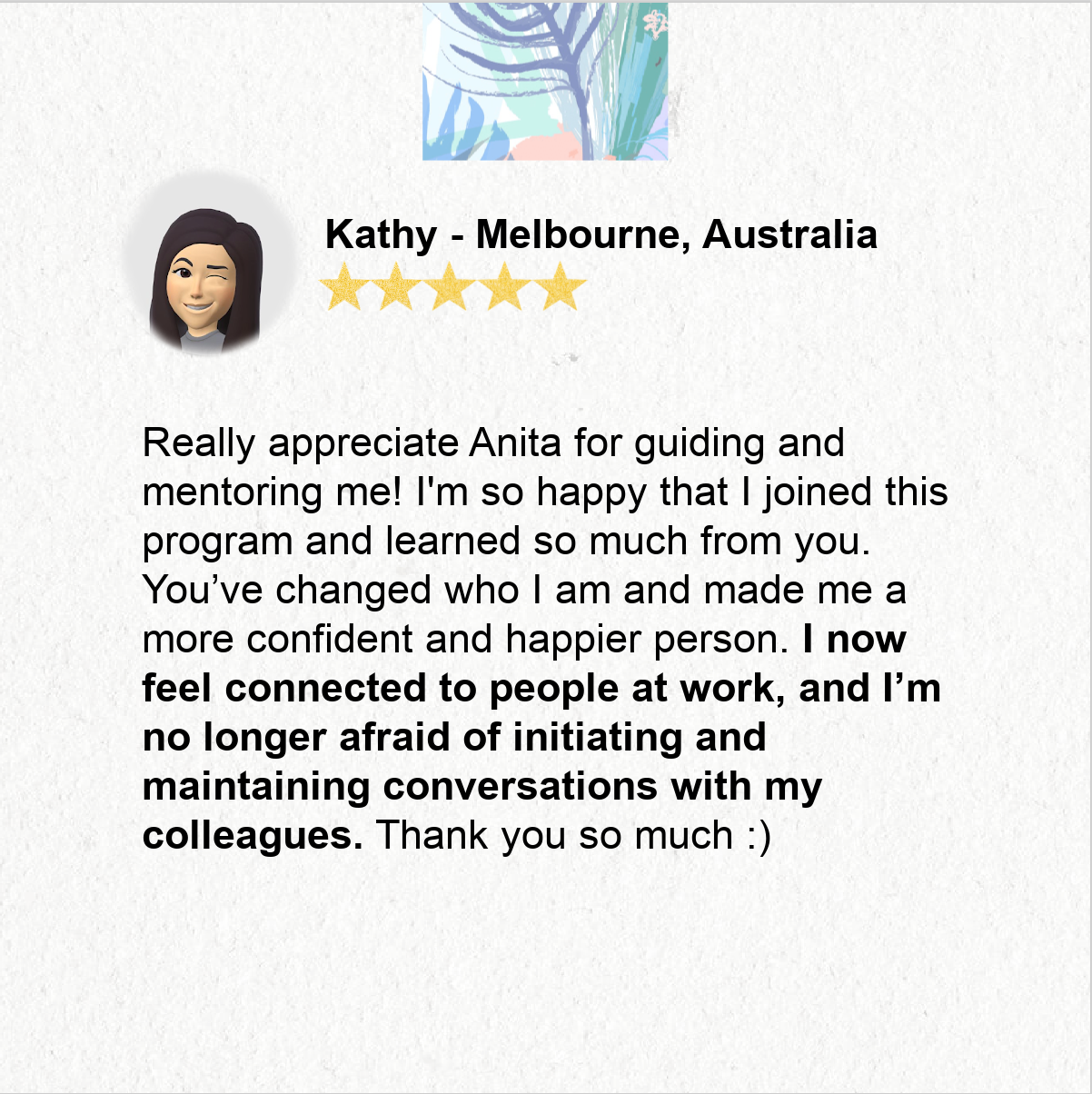 Kathy（澳洲墨爾本）的真實回饋：五顆星評價，提到與同事更有連結，不再害怕主動開啟對話。